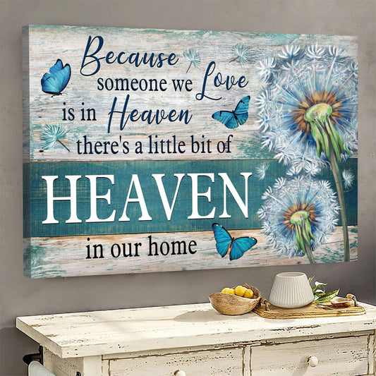 Because someone we Love Is In Heaven Dandelion Canvas Wall Art